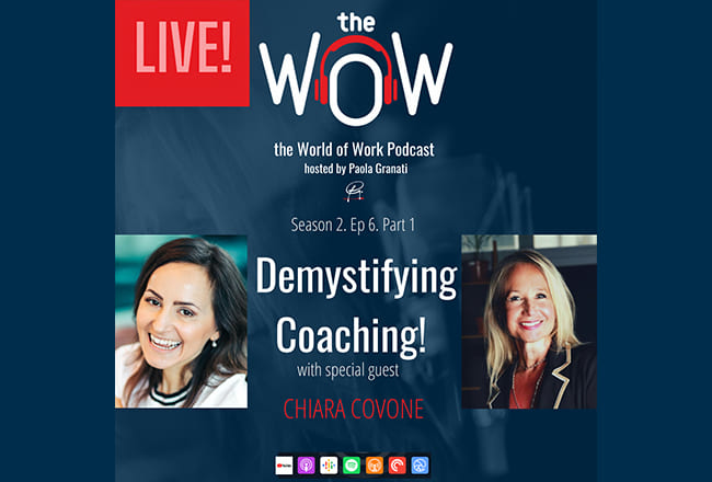 Part 1 – Demystifying Coaching w/ Chiara Covone – LIVE WoW Event