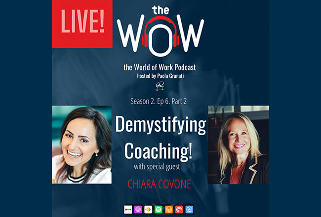 Part 2 – Demystifying Coaching w/ Chiara Covone – LIVE WoW Event